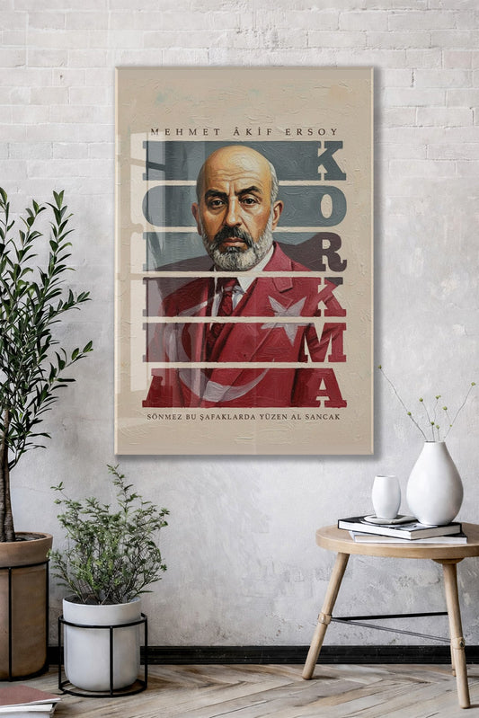 Mehmet Akif Ersoy Cam Tablo – “Korkma” Temalı Sanatsal Portre, 4 mm Temperli Cam Duvar Dekoru