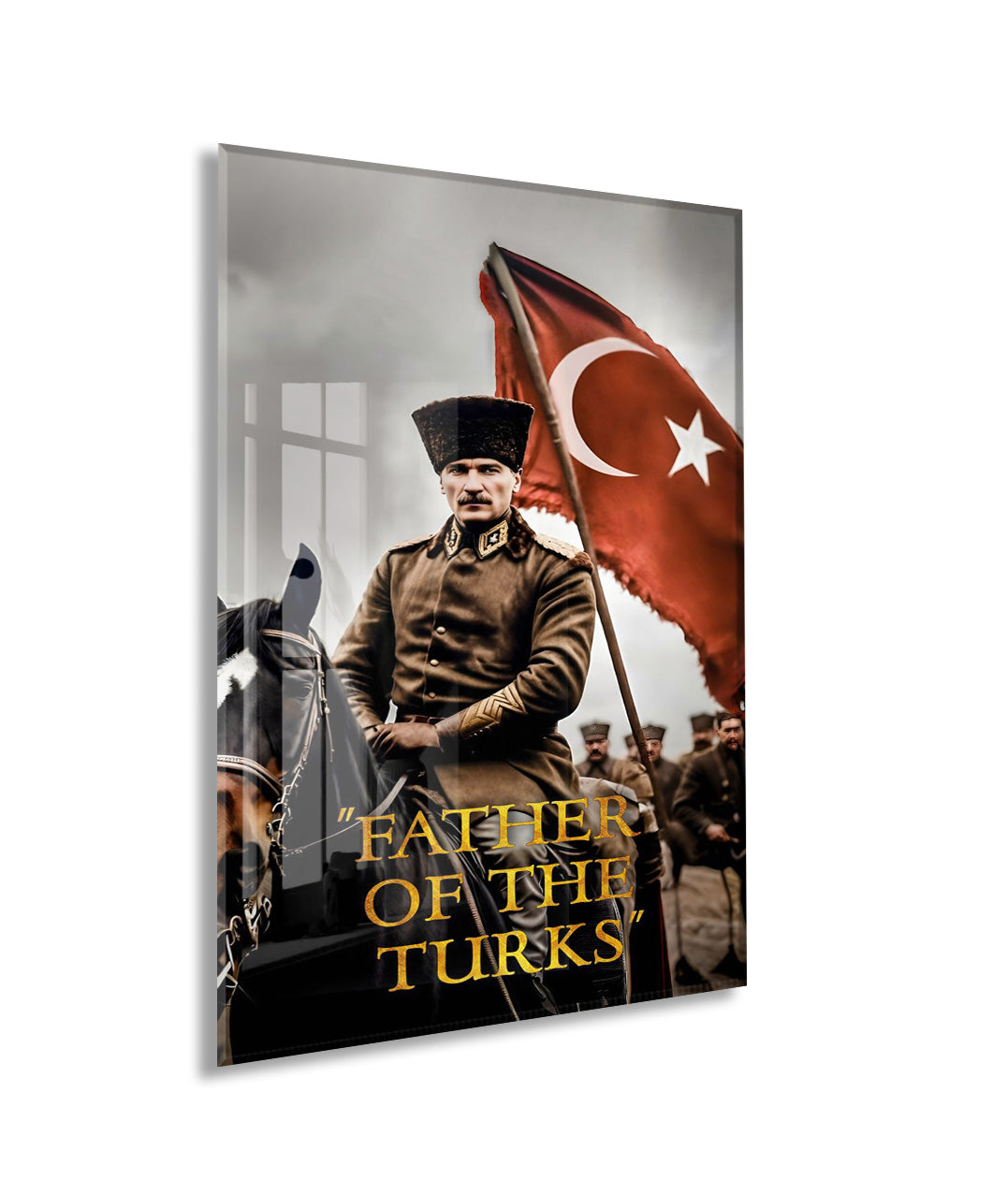 Father Of The Turks , Atatürk At Üzerinde Cam Tablo – Türk Bayraklı Başkomutan Portresi 4 mm Temperli Cam -PeonyAta061