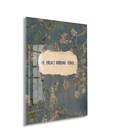 Ve Yalnız Rabbine Yönel Yazılı Cam Tablo - PeonyDini155