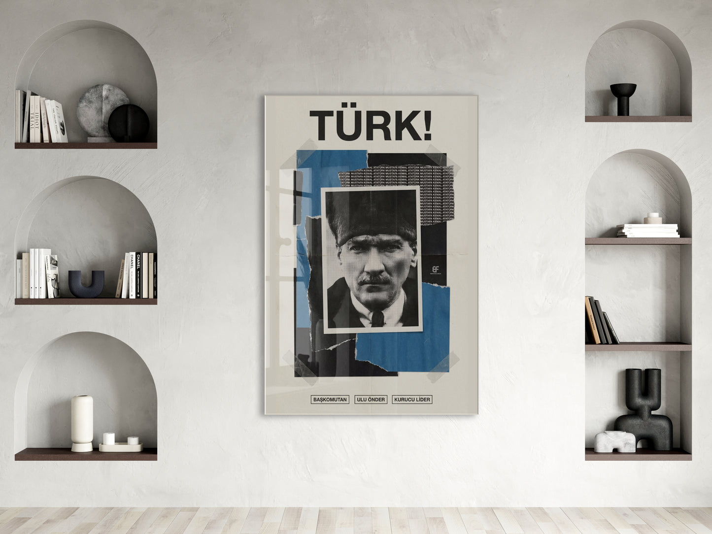 Mustafa Kemal Atatürk Türk! Başkomutan Cam Tablo – Modern Kolaj Tasarım Atatürk Duvar Dekoru -PeonyAta074